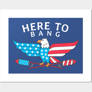 Here to Bang - USA Posters and Art